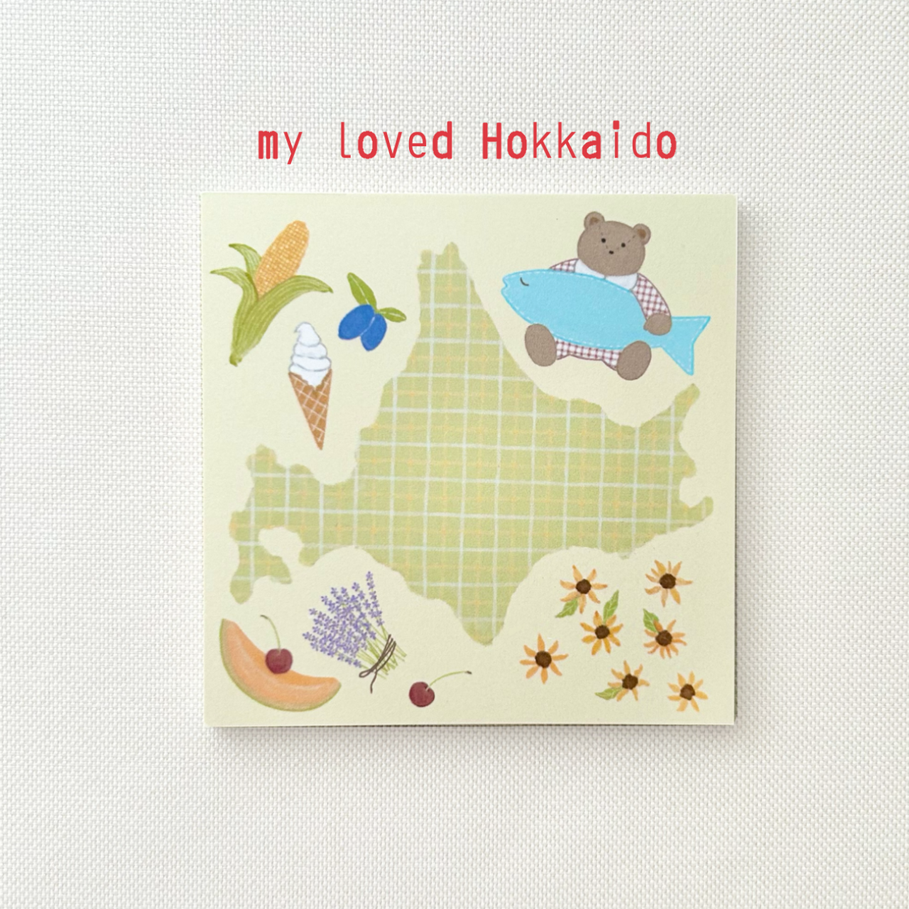 「My loved Hokkaido」北海道出店限定のメモパッドです。